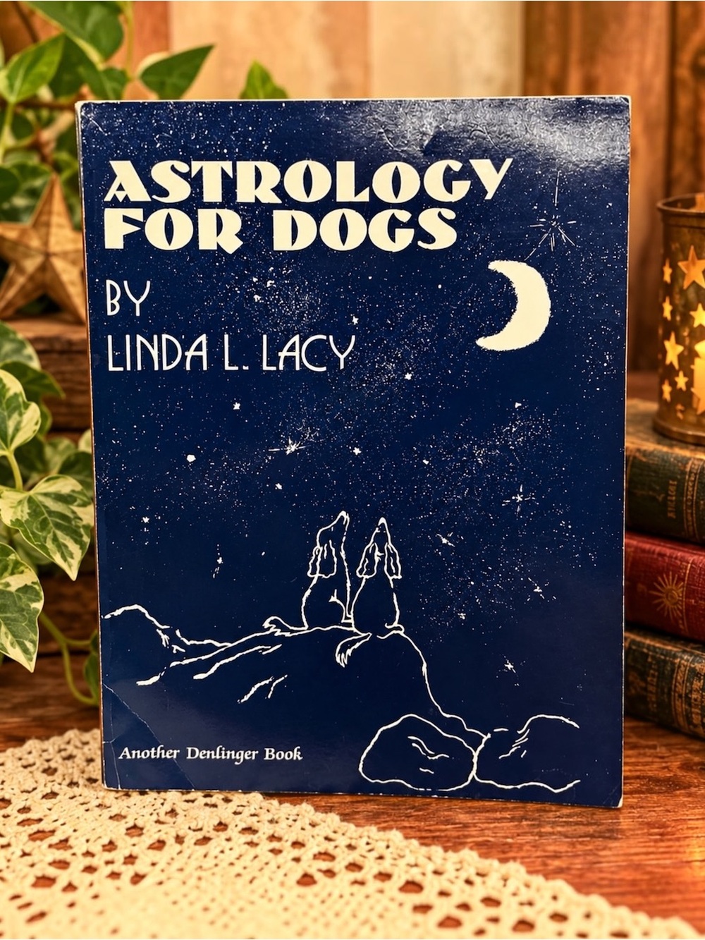 Vintage 1990 Astrology for Dogs Linda L Lacy Sun Moon Signs Paperback Book